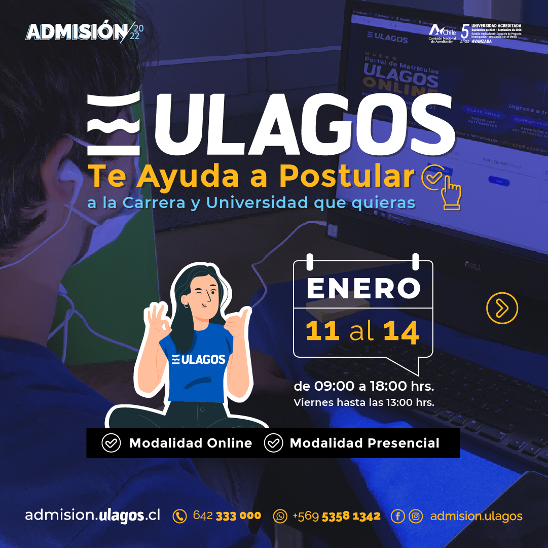 Con puntos presenciales y asistencia virtual la ULagos se prepara para iniciar la Semana del y la postulante 2022
